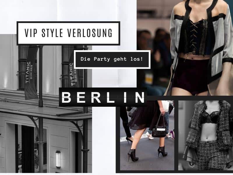 VIP-Styling Verlosung zur Berlin Fashion Week ´22